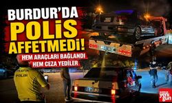 Burdur'da Polis Affetmedi! Hem Araçları Bağlandı Hem Ceza Yediler