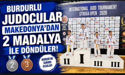 Burdurlu Judocular Makedonya'dan 2 Madalya İle Döndüler!