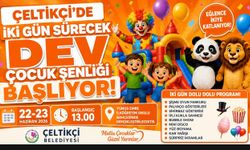 ÇELTİKÇİ’DE İKİ GÜN SÜRECEK DEV ÇOCUK ŞENLİĞİ BAŞLIYOR!