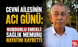 Cevni Ailesinin Acı Günü: Emekli Sağlık Memuru Cavit Cevni Hayatını Kaybetti