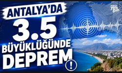 Antalya'da 3.5 büyüklüğünde deprem