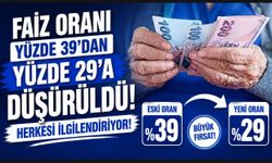 Faiz oranı yüzde 39'dan yüzde 29'a düşürüldü