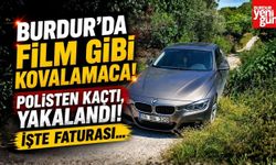 Burdur'da Film Gibi Kovalamaca! Polisten Kaçtı, Yakalandı! İşte Faturası...