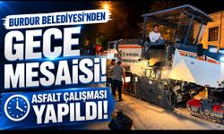 Burdur Belediyesi'nden Gece Mesaisi! Asfalt Çalışması Yapıldı!