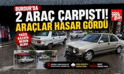 Burdur'da 2 Araç Çarpıştı! Araçlar Hasar Gördü