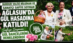 Vali Bilgihan ve Safiye Soyman Gül Hasadına Katıldı