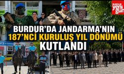 Burdur’da Jandarma’nın 187’nci Kuruluş Yıl Dönümü Kutlandı