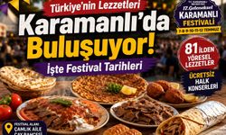 Karamanlı Festivali'nde 81 İlin Lezzetleri ve Ücretsiz Halk Konserleri Bir Arada!