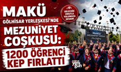 MAKÜ GÖLHİSAR YERLEŞKESİ'NDE MEZUNİYET COŞKUSU