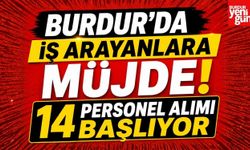 Burdur’da İş Arayanlara Müjde! 14 Personel Alımı Başlıyor