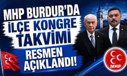 MHP BURDUR’DA İLÇE KONGRE TAKVİMİ RESMEN AÇIKLANDI!