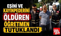 Eşini ve Kayınpederini Öldüren Öğretmen Tutuklandı