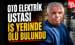 Oto Elektrik Ustası İş Yerinde Ölü Bulundu