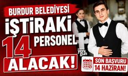 BURDUR BELEDİYESİ İŞTİRAKİ 14 PERSONEL ALACAK!