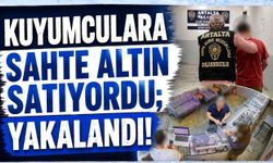KUYUMCULAR SAHTE ALTIN SATIYORDU; YAKALANDI!