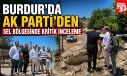 Burdur'da AK Parti'den Sel Bölgesinde Kritik İnceleme