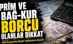 Prim ve Bağ-Kur Borcu Olanlar Dikkat: SGK Borçlarında Büyük Yapılandırma Başladı