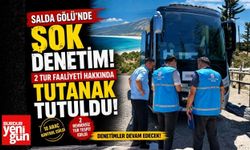 Salda Gölü'nde Şok Denetim! 2 Tur Faaliyeti Hakkında Tutanak Tutuldu