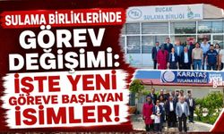 Sulama Birliklerinde Görev Değişimi! İşte Yeni Atanan İsimler!