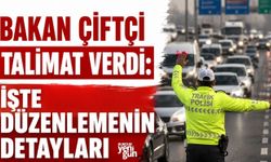 Bakan Çiftçi talimat verdi: İşte düzenlemenin detayları