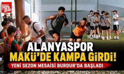 Alanyaspor MAKÜ'de Kampa Girdi! Yeni Sezon Mesaisi Burdur'da Başladı