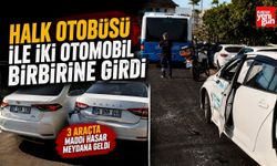 Halk Otobüsü ile İki Otomobil Birbirine Girdi