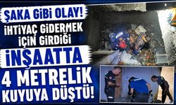 İhtiyaç gidermek için girdiği inşaatta 4 metrelik kuyuya düştü