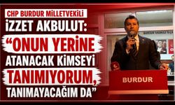 CHP BURDUR MİLLETVEKİLİ İZZET AKBULUT: "SARAYIN YARGI KOLLARI TARAFINDAN ALINAN KARAR BİZİM İÇİN HÜKÜMSÜZDÜR!"