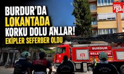 Burdur'da Lokantada Korku Dolu Anlar! Ekipler Seferber Oldu