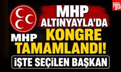 MHP Altınyayla İlçe Kongresi Tamamlandı: İşte Seçilen Başkan