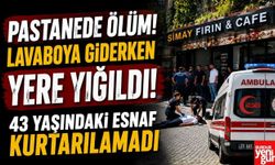 Lavaboya Giderken Yere Yığıldı! 43 Yaşındaki Esnaf Kurtarılamadı