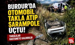 Burdur'da Otomobil Takla Atıp Şarampole Uçtu! Yaralılar Hastaneye Kaldırıldı