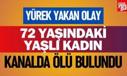 72 Yaşındaki Kadın Sulama Kanalında Ölü Bulundu