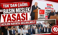 TGK'dan Çağrı: "Basın Meslek Yasası" acilen hayata geçirilmeli!