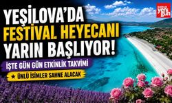 Yeşilova'da Festival Heyecanı Yarın Başlıyor! İşte Gün Gün Etkinlik Takvimi