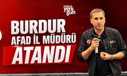 Burdur AFAD İl Müdürü Atandı