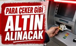 Para Çeker Gibi Altın Alınacak