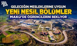 Geleceğin mesleklerine uygun yeni nesil bölümler MAKÜ’de öğrencilerini bekliyor