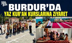 BURDUR'DA YAZ KUR'AN KURSLARINA ZİYARET