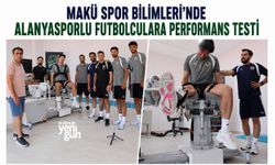 MAKÜ Spor Bilimleri’nde Alanyasporlu futbolculara performans testi