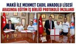 MAKÜ ile Mehmet Cadıl Anadolu Lisesi arasında eğitim iş birliği protokolü imzalandı