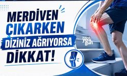 Merdiven çıkarken diziniz ağrıyorsa dikkat!