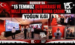 BURDUR’DA “15 TEMMUZ DEMOKRASİ VE MİLLÎ BİRLİK GÜNÜ ANMA ÇADIRI”NA YOĞUN İLGİ