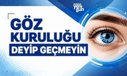 Göz kuruluğu deyip geçmeyin