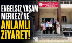 Burdur Engelsiz Yaşam ve Rehabilitasyon Merkezi'ne Ziyaret