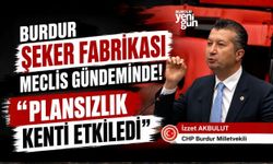 Burdur Şeker Fabrikası Meclis Gündeminde! "Plansızlık Kenti Etkiledi"