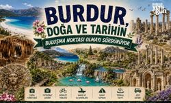 Burdur, Doğa ve Tarihin Buluşma Noktası Olmayı Sürdürüyor