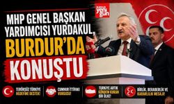 MHP Genel Başkan Yardımcısı Yurdakul, Burdur’da Konuştu