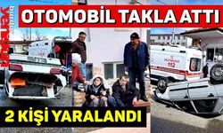 Otomobil Takla Attı: 2 Kişi Yaralandı