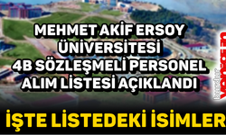 Mehmet Akif Ersoy Üniversitesi 4B Sözleşmeli Personel Alım Sonuçları Açıklandı